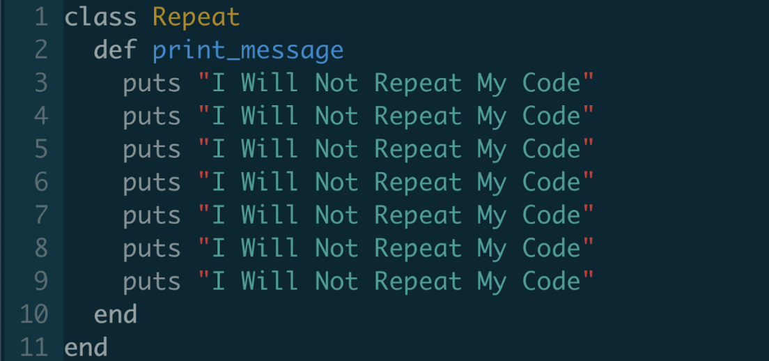 Dont Repeat yourself.