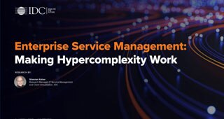 Analyst report: Enterprise Service Management: Making Hypercomplexity Work