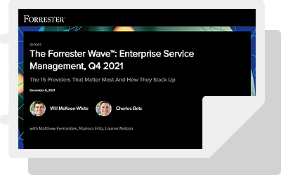 The Forrester Wave™: Enterprise Service Management, Q4 2021