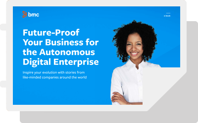 Future-Proof Your Business for the Autonomous Digital Enterprise 