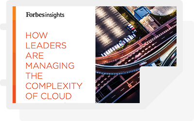 Forbes Insights ebook: How Leaders Are Managing the Complexity of Cloud—and How You Can, Too