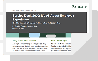 Service Desk 2020: It's All About Employee Experience
