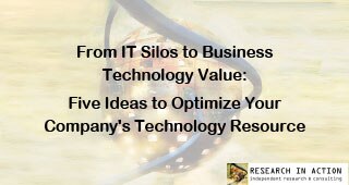 RIA: From IT Silos to Business Technology Value（RIA：从 IT 孤岛到业务技术价值）