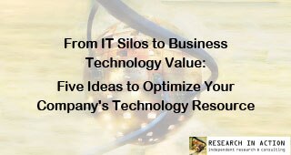 RIA: From IT Silos to Business Technology Value（RIA：从 IT 孤岛到业务技术价值）