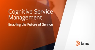 Cognitive Service Management - Enabling the Future of Service（认知服务管理 - 实现未来的服务）